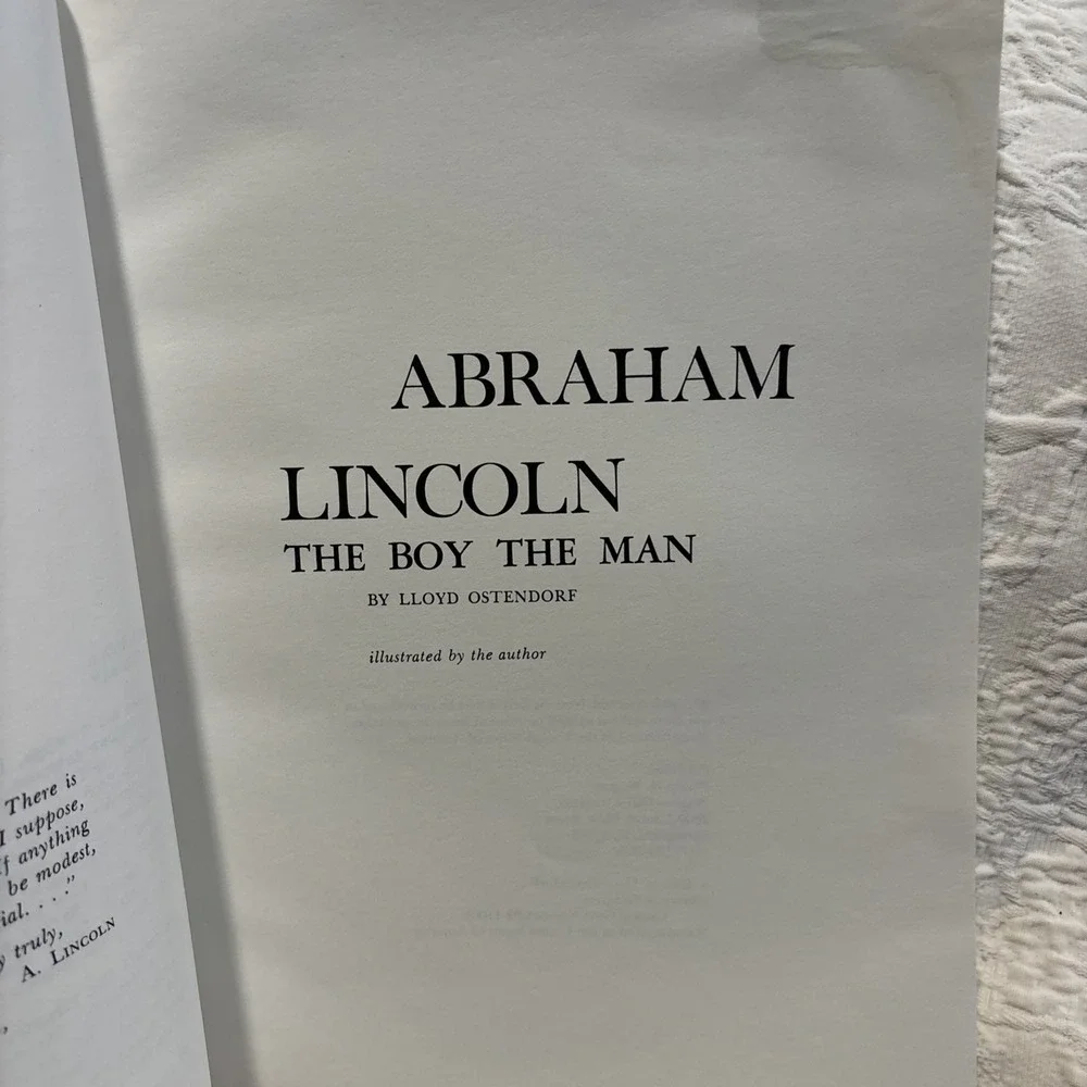 Abraham Lincoln The Boy the Man by Lloyd Ostendorf Reopening of Lincoln House